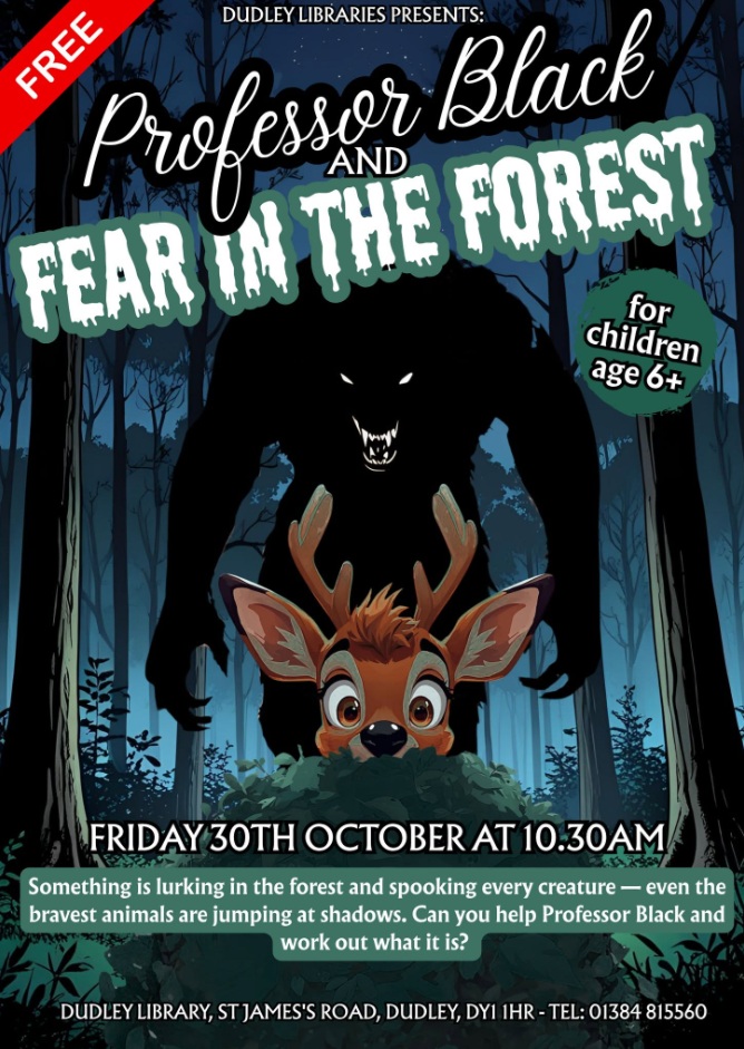 Dudley Library - Professor Black: Fear in The Forest